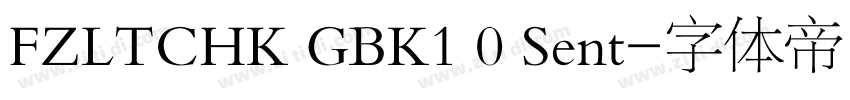 FZLTCHK GBK1 0 Sent字体转换